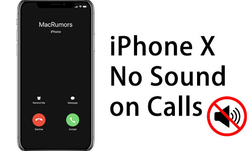 iphone x no sound during calls