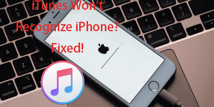 iTunes won't recognize iPhone