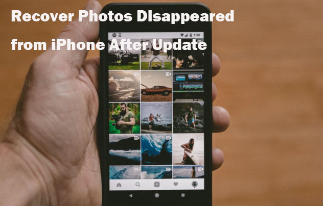 photos disappeared from iphone after update