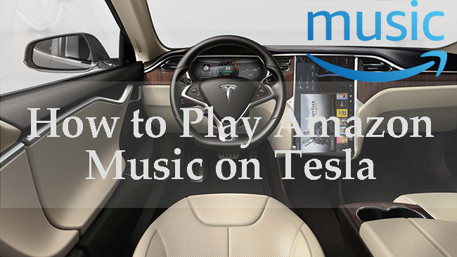 play amazon music on tesla