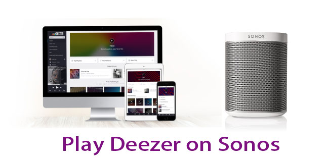 play deezer on sonos