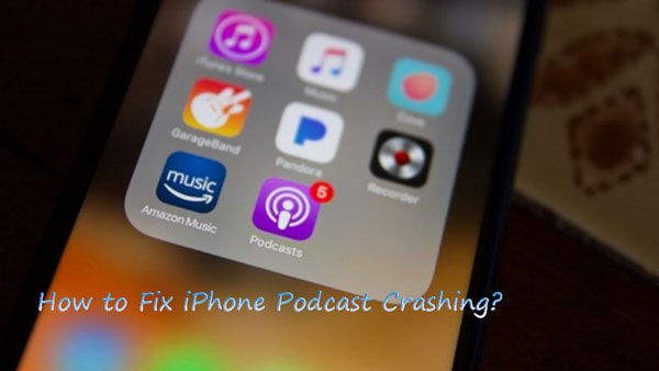 podcast crashing on iphone