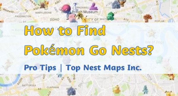 pokemon go nest map and more ways to find pokemon go nest