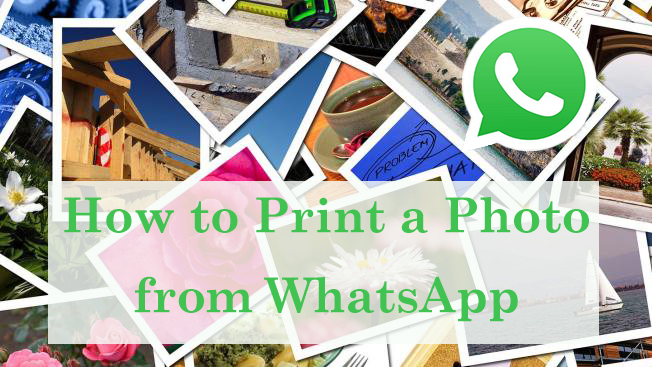 print a photo from whatsapp