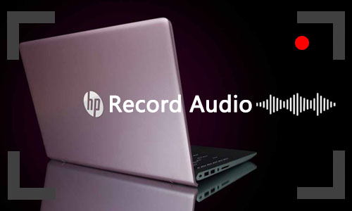 record audio on hp laptop