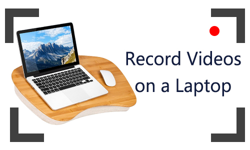 record video on laptop