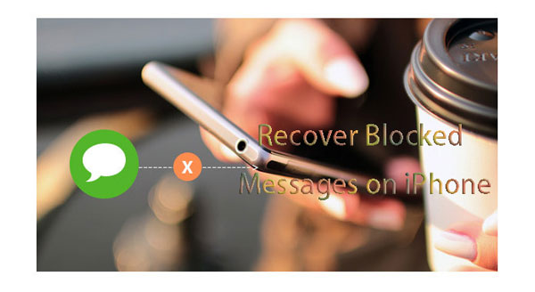 recover blocked messages from iphone