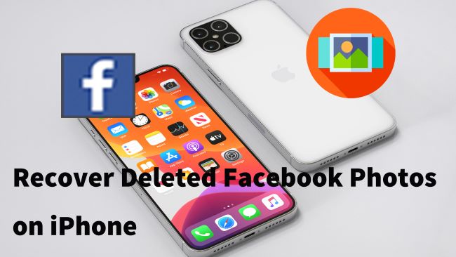 recover deleted facebook photos on iphone