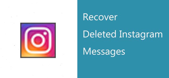 recover deleted instagram messages