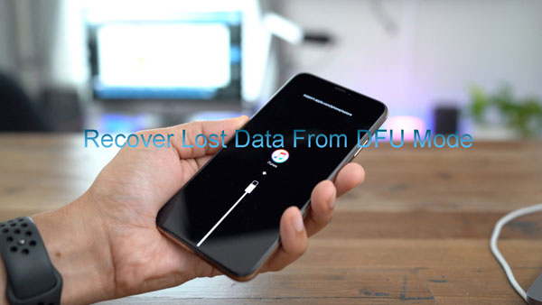 recover lost iPhone data from DFU mode