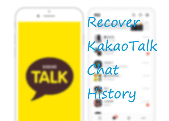 recover kakaotalk chat history