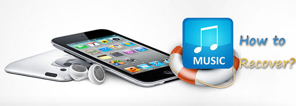 recover music from ipod touch