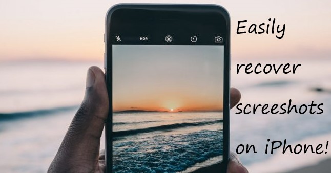 how to recover deleted screenshots on iphone