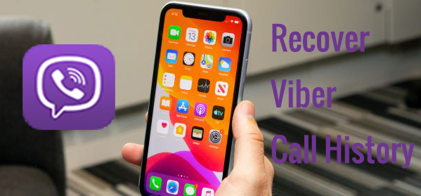 recover viber call history on iphone