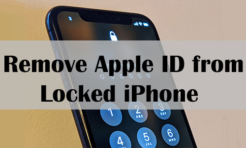 how to remove apple id from locked iphone