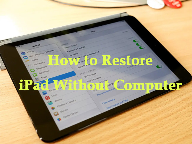 how to restore ipad without computer