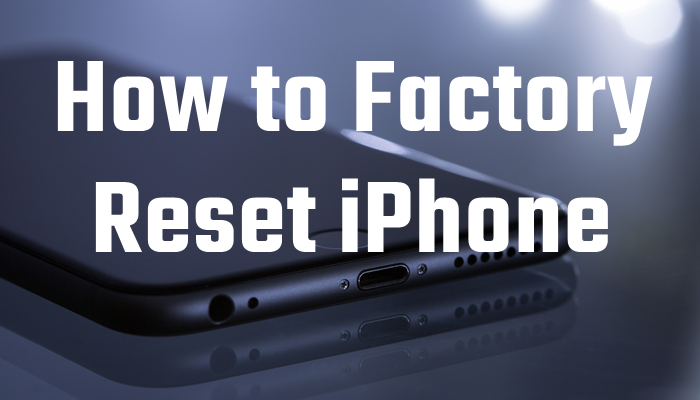 how to factory reset iphone