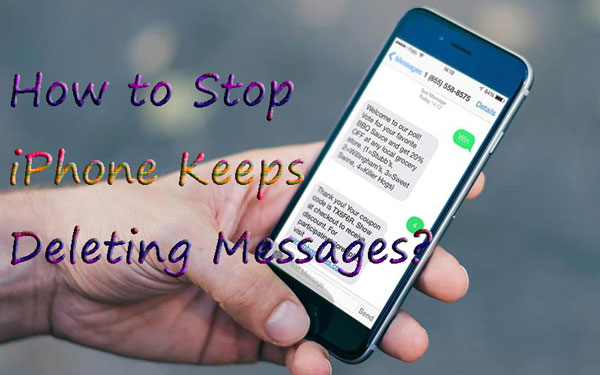 stop iphone keeps deleting messages