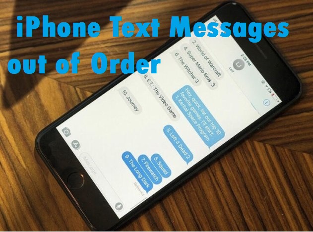 text messages out of order on iphone