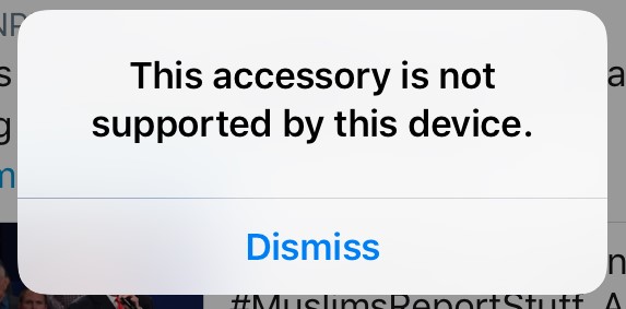 this accessory is not supported by this device