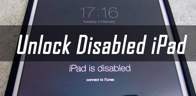 unlock disabled ipad