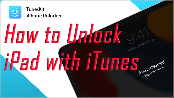 how to unlock ipad with itunes