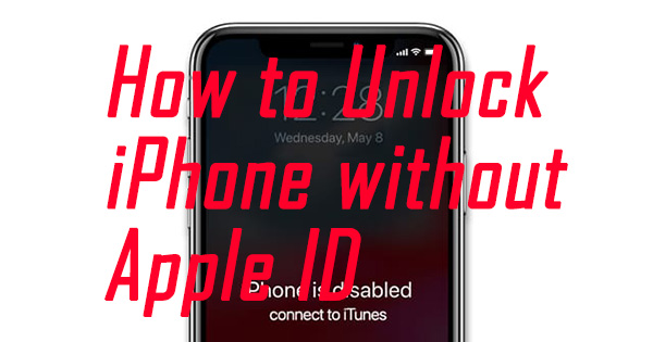 how to unlock iphone with apple id