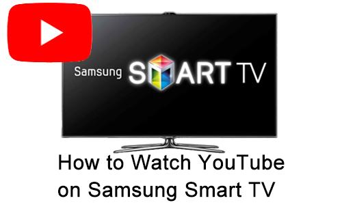 how to watch youtube on samsung smart tv