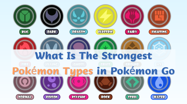 what is the strongest pokemon type