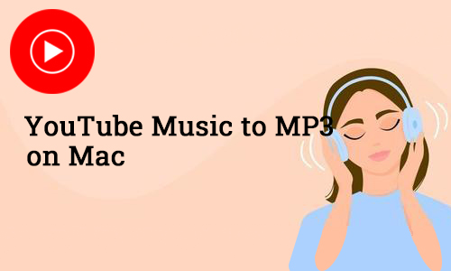 convert youtube music to mp3 on mac